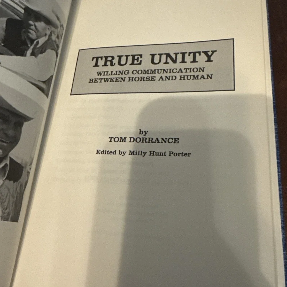 True Unity: Willing Communication Between Horse and Human by Tom Dorrance
